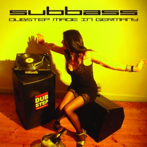 Subbass - Dubstep made in Germany